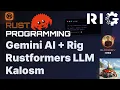 Build AI-Powered Application in Rust Gemini AI Rig-Core Complete AI Integration