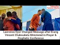 Download Lagu Why Lawrence Oyor Changed his Message After Evang. Vincent Chukwukelu Spoke in Apostle Edu Prayer