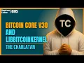 Bitcoin Core v30 and libbitcoinkernel with The Charlatan bitcoin core dev SLP696