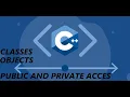 Classes Objects and Public and Private access specifier in C Lecture 21