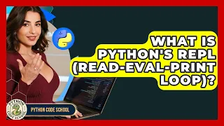 What Is Python s REPL Read-Eval-Print Loop - Python Code School