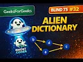 Alien Dictionary Explained Like Never Before Topological Sort Blind 75