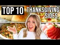 10 of THE BEST Thanksgiving Side Dishes You NEED TO MAKE