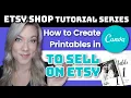 How to Create Printables in Canva to Sell on Etsy for FREE Sell Digital Downloads on Etsy