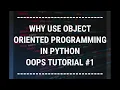 Hindi Why OOPs In Python Object Oriented Programming Using Python Programming Tutorial