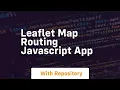 Leaflet map routing javascript app