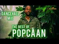 Download Lagu DANCEHALL MIX THE BEST OF POPCAAN UNRULY MIX 2025