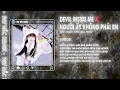Download Lagu DEVIL INSIDE ME x NGƯỜI ẤY KHÔNG PHẢI EM Remix - Pay Nắc Remix | Trend Gái Nhảy | Audio Video Lyrics