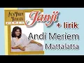 Download Lagu JANJI - Andi Meriem Mattalatta 1984