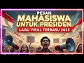 Download Lagu LAGU VIRAL TERBARU 2025 | PESAN MAHASISWA UNTUK PRESIDEN | PERJUANGAN MAHASISWA DEMI KEADILAN