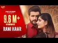 Download Lagu Rani Haar (Full Video) Nawab | Desi Crew | Expert Jatt | Latest Punjabi Songs 2022 | New Song 2022