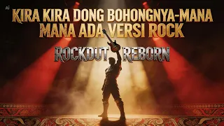 kira kira dong bohongnya mana mana ada versi rock vety vera rock cover rockdut reborn 