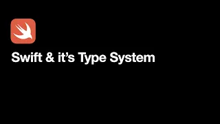 Swift Type System Introduction Lecture