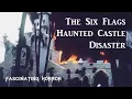 The Six Flags Haunted Castle Disaster A Short Documentary Fascinating Horror