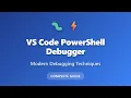 VS Code PowerShell Debugger Tutorial - Complete Debugging Guide for Beginners