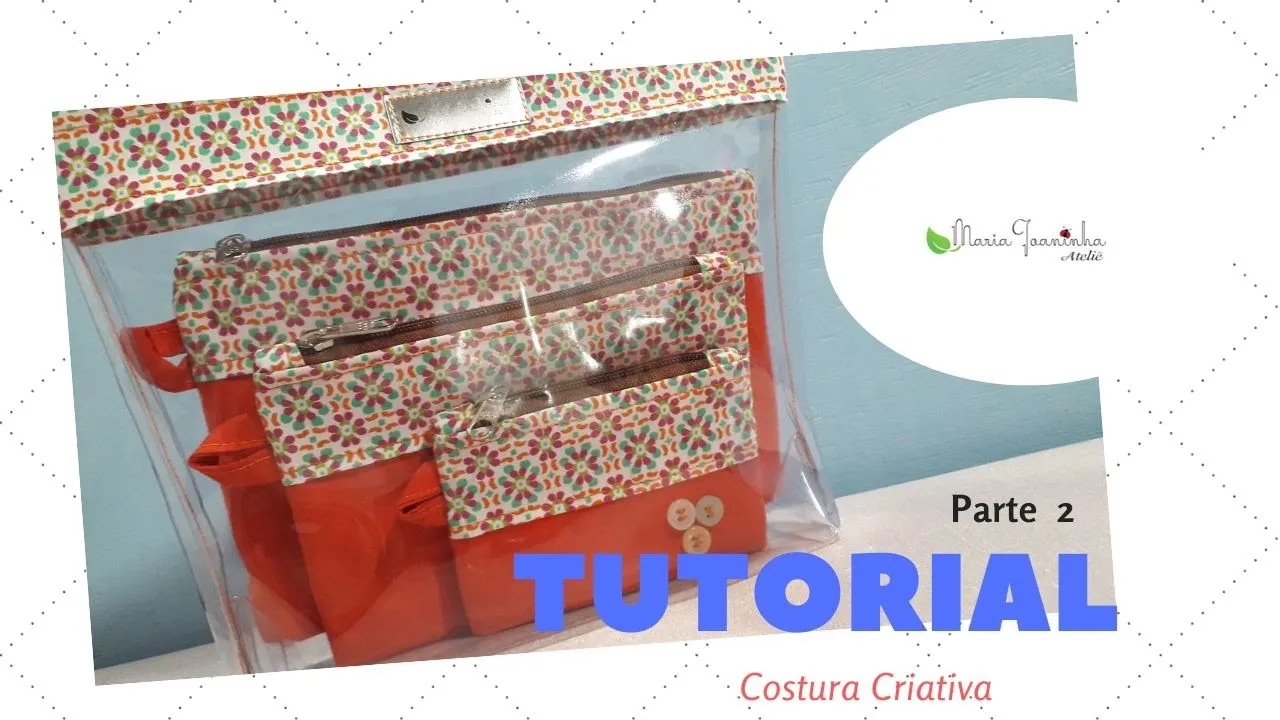#costuracriativa 🤩 Necessaire Plástico Cristal :: Kit necessaire parte 2 ::