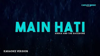 andra and the backbone main hati karaoke version 