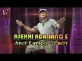 Download Lagu Lagu Bugis Asseki Ada Janji E - Anci laricci Feat Putri