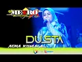 Lagu DUSTA - ACHA KUMALA NEW METRO Pasti...Aja ! - PERNIKAHAN : MARIO \u0026 NIKEN - RAHARJO AUDIO
