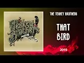 The Teskey Brothers - "That Bird" [2019]