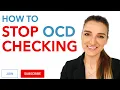 How To Stop OCD Checking