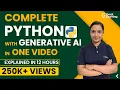 Python Tutorial with Gen AI for 2025 | Python for Beginners | Python full course