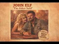 John Elf - The Joker Said