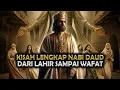 Download Lagu KISAH NABI DAUD LENGKAP ! DARI LAHIR SAMPAI WAFAT | SEJARAH ISLAM