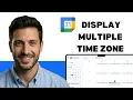 How to Display Multiple Time Zones in Google Calendar 2025 Full Guide
