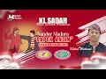 Download Lagu Sandur Madura SAPOK ANGIN | KL.SADAH/MAHMUD | Sadah Bangkalan MAdura