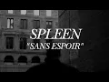Download Lagu SPLEEN - SANS ESPOIR