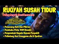 Lagu Ruqyah Mengatasi Gangguan Tidur \u0026 Insomnia, Penenang Hati dan Pikiran, Metode Sulit Tidur