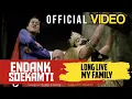 Download Lagu Endank Soekamti - Long Life My Family ( Official Video )