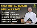 Surat Ar Rahman, Yasin, Al Waqiah, Al Mulk, Al Kahfi - By ALAA AQEL