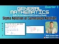 Grade 11-General Mathematics SIGMA NOTATION or SUMMATION NOTATION Part 2