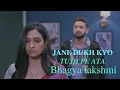 Lagu Jane Dukh Kyo Tujh Pe Ata Bhagya Lakshmi (sad song) | Bhagya Lakshmi New Song