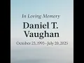 Daniel T Vaughan Obituary Clearwater MN Oct 23 1993 - Jul 20 2025