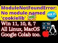ModuleNotFoundError No module named cookielib in Google Colab Python won t import cookielib module
