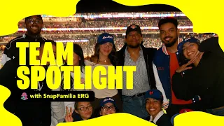 Team Spotlight With SnapFamilia Employee Resource Group  Team Spotlight With SnapFamilia Employee Resource Group