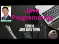 SirParts Java Programming Tutorial Topic 6 Java Data Types
