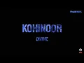 DIVINE - Kohinoor | Lyrics