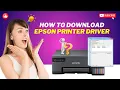 How to Download Epson Printer Driver Printer Tales