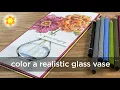 Color a water filled glass vase Polychromos pencils