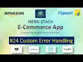 Custom Error Handling Mern stack Tutorials