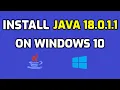 How to Install Java JDK 18 0 1 1 on Windows 10