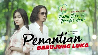 Download Fany Zee feat. Thomas Arya - Penantian Berujung Luka (Official Music Video) MP3