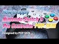 How to apply Nintendo Switch 2 Pro Controller POP SKIN Korean English Subtitles