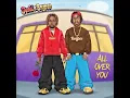 All Over You (Remix)