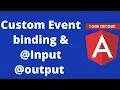 Custom event binding event emitter and Input Output decorators Interview Question