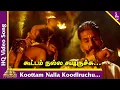 Lagu Koottam Nalla Koodiruchu Video Song | Manu Needhi Tamil Movie Songs | Murali | Napoleon | Deva
